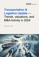 Transportation & Logistics Update — Trends, valuations, and M&A Activity in 2024
